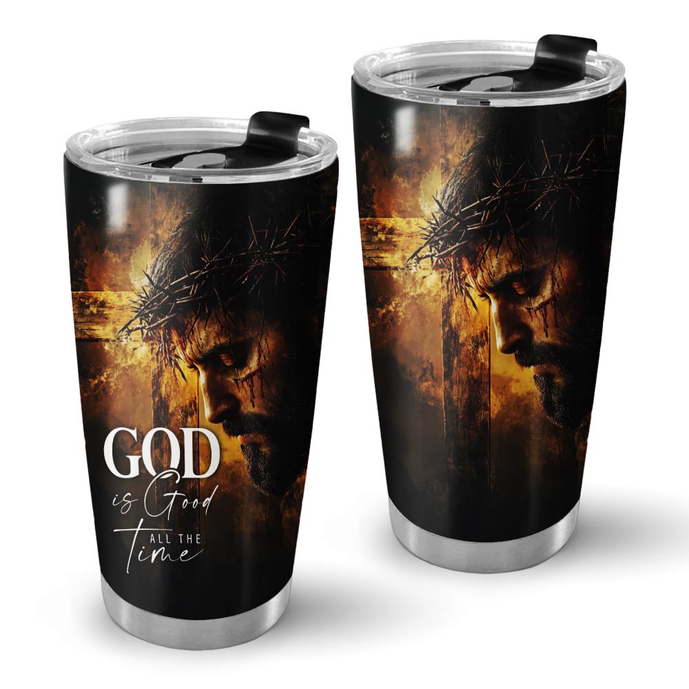 God is Good All The Time Stainless Steel Tumbler
