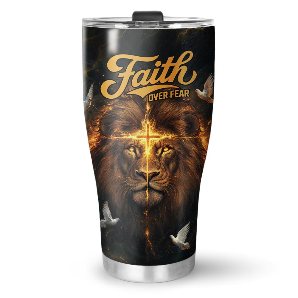 Faith Over Fear Divine Strength Tumbler