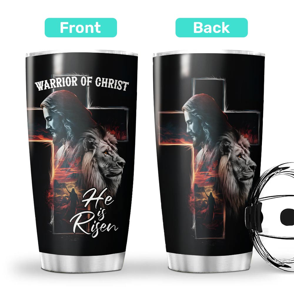 Warrior of Christ He is Risen Tumbler