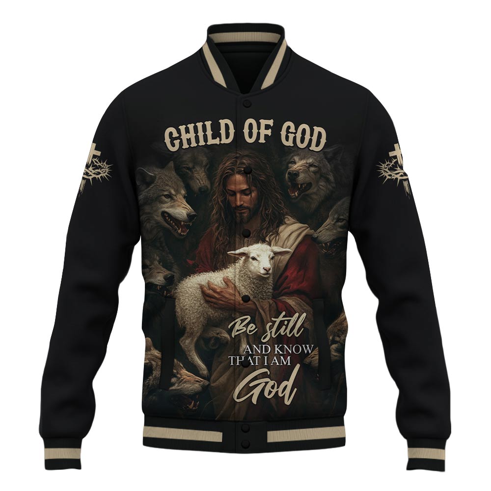 Be Still And Know That I Am God Baseball Jacket